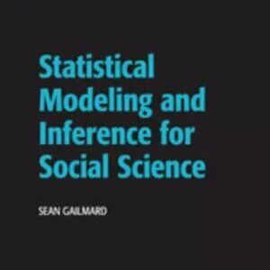 Analytical Methods for Social Research Ser.: Statistical Modeling and Inference